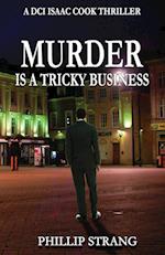 Murder is a Tricky Business