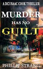 Murder has no Guilt