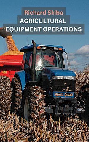 Agricultural Equipment Operations