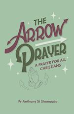 The Arrow Prayer