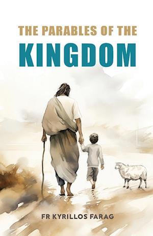 The Parables of the Kingdom