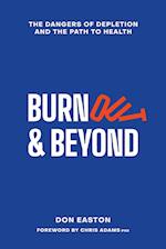 Burnout and Beyond