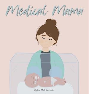 Medical Mama