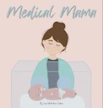 Medical Mama