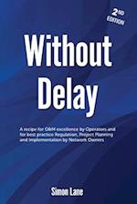 Without Delay 2nd Edition