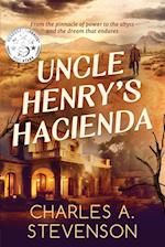 Uncle Henry's Hacienda