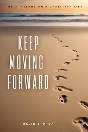 Keep Moving Forward