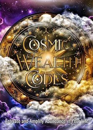 Cosmic Wealth Codes Journal