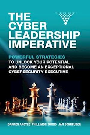 The Cyber Leadership Imperative