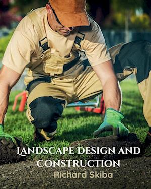 Landscape Design and Construction