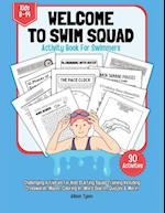 Welcome To Squad Activity Book For Swimmers And Coaches