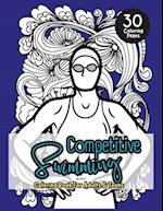 Competitive Swimming Coloring Book For Adults & Teens