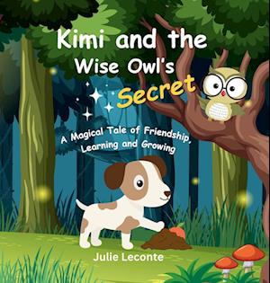 Kimi and the Wise Owl's Secret