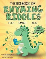 The Big Book of Rhyming Riddles for Smart Kids