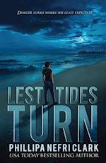 Lest Tides Turn