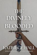 The Divinely Blooded