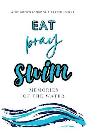 Eat, Pray, Swim