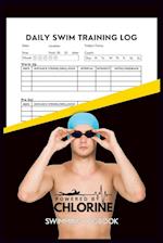 Powered By Chlorine Competitive Swimmer Daily Swim Training Log