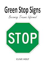 Green Stop Signs