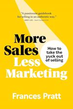 More Sales, Less Marketing