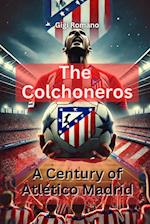 The Colchoneros: A Century of Atlético Madrid 