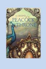 The Legend of the Peacock Throne