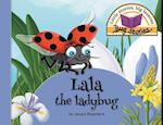 Lala the ladybug: Little stories, big lessons 