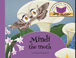 Mindi the moth: Little stories, big lessons 