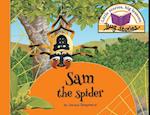 Sam the spider: Little stories, big lessons 
