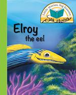 Elroy the eel