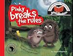 Pinky breaks the rules: Little stories, big lessons 