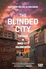 The Blinded City