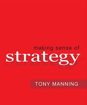 Making Sense of Strategy