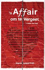 ’n Affair om te vergeet