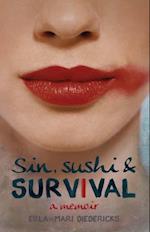 Sin, Sushi & Survival