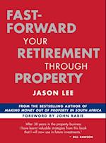 Fast-Forward Your Retirement through Property