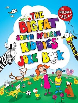 Big, Fat South African Kiddies' Joke Book