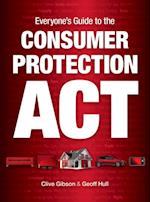 Everyone's Guide to the Consumer Protection Act