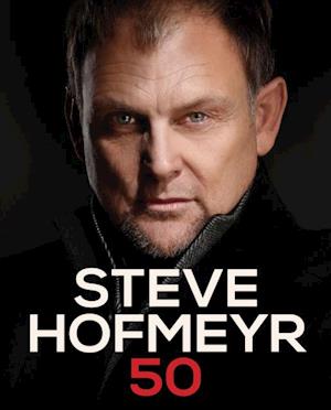 Steve Hofmeyr 50