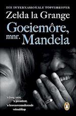 Goeiemore, mnr. Mandela