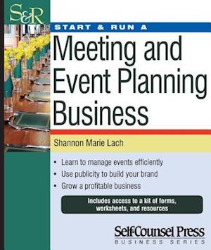 Start & Run a Meeting and Event Planning Business