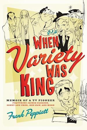 When Variety Was King