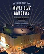 Welcome to Maple Leaf Gardens