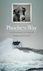 Ditchoff, P:  Phoebe's Way