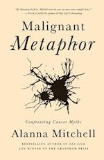 Malignant Metaphor