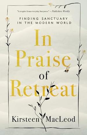 In Praise of Retreat