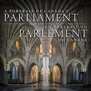 A Portrait of Canada's Parliament