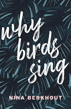 Why Birds Sing