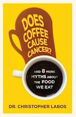 Does Coffee Cause Cancer?