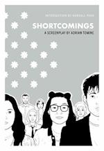 Shortcomings: A Screenplay